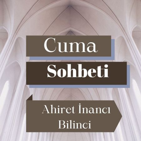 AHİRET İNANCI BİLİNCİ