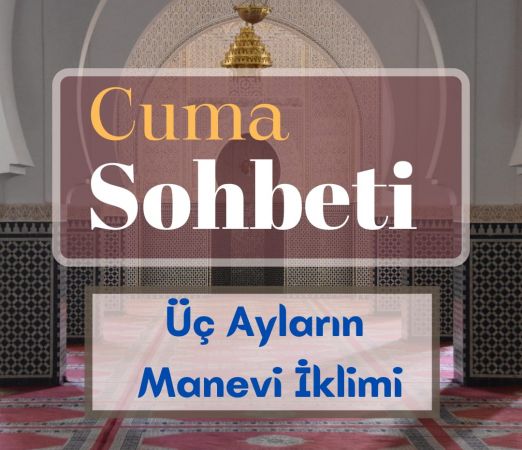 Üç ayların manevi iklimi