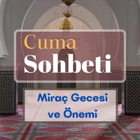 Miraç Gecesi ve Önemi