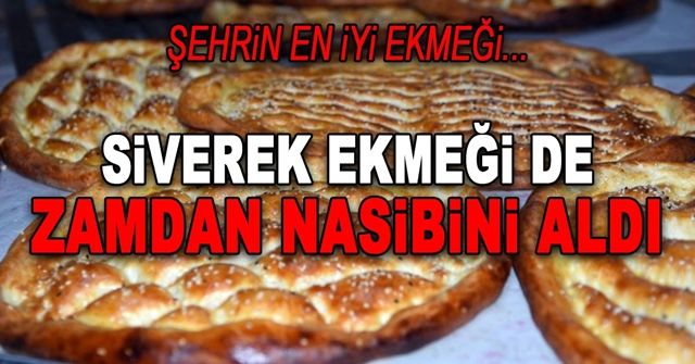 SİVEREK’TE EKMEK VE ÇAY ZAMLANDI