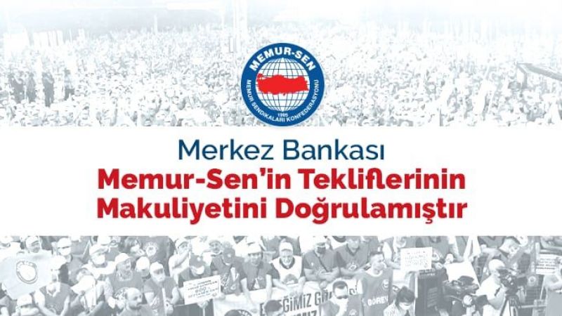 Merkez Bankası Memur-Sen’in Tekliflerini doğruladı 