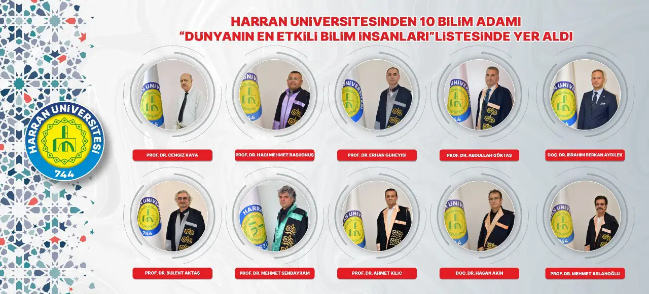 Harran Üniversitesinden 10 Bilim Adamı “Dünyanın En Etkili Bilim İnsanları” Listesinde Yer Aldı